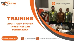 TRAINING AUDIT PADA PROYEK INVESTASI DAN PEMBIAYAAN