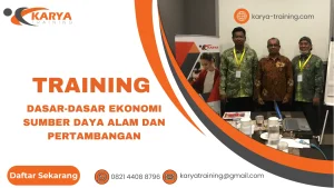 TRAINING DASAR-DASAR EKONOMI SUMBER DAYA ALAM DAN PERTAMBANGAN