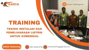 TRAINING TEKNIK INSTALASI DAN PEMELIHARAAN LISTRIK UNTUK KOMERSIAL