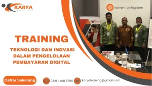 TRAINING TEKNOLOGI DAN INOVASI DALAM PENGELOLAAN PEMBAYARAN DIGITAL