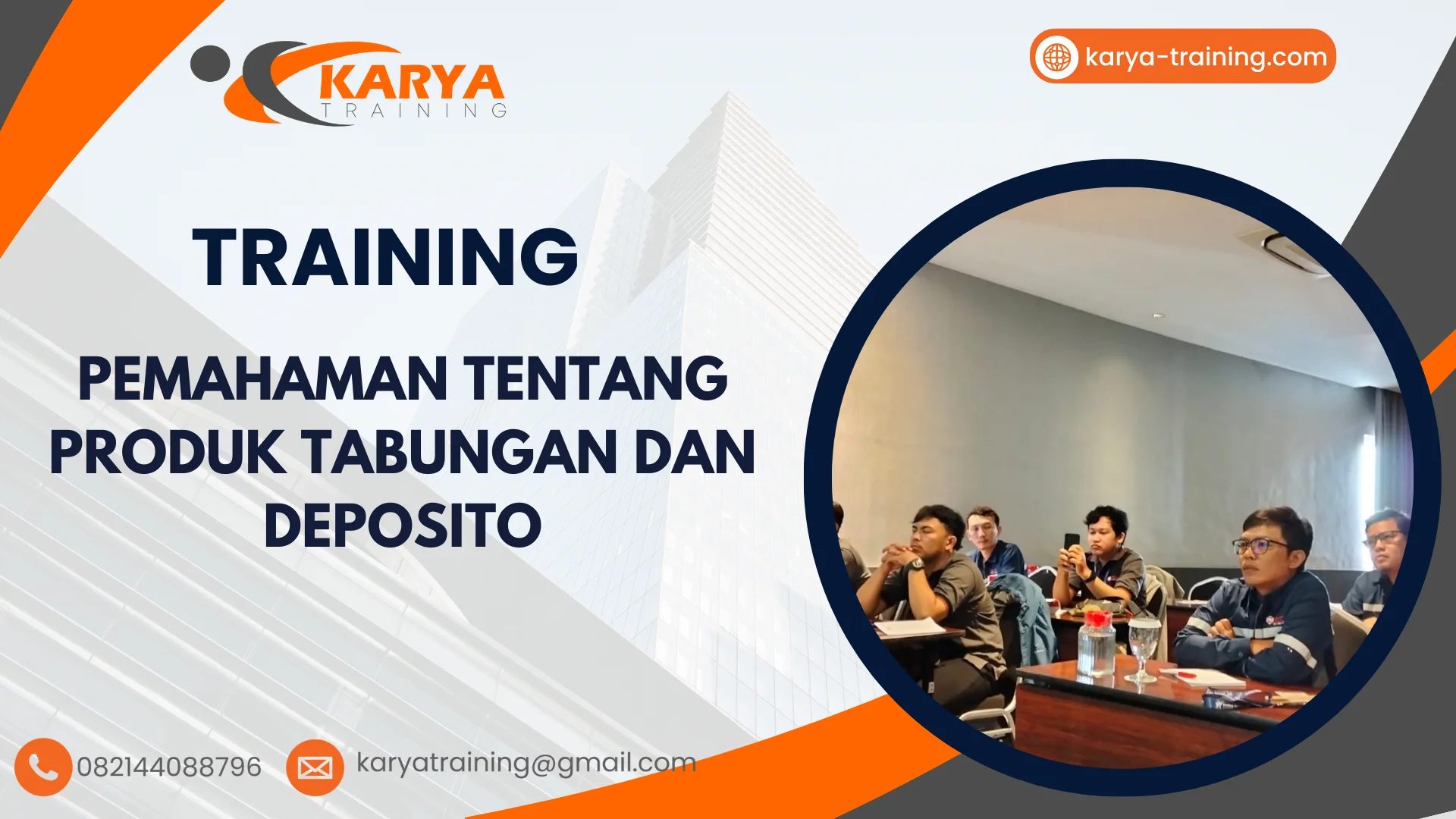 TRAINING PEMAHAMAN TENTANG PRODUK TABUNGAN DAN DEPOSITO