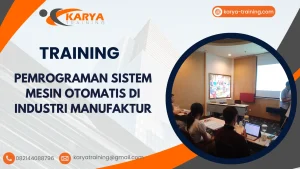 TRAINING PEMROGRAMAN SISTEM MESIN OTOMATIS DI INDUSTRI MANUFAKTUR