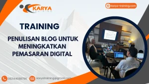 TRAINING PENULISAN BLOG UNTUK MENINGKATKAN PEMASARAN DIGITAL