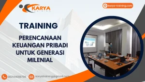 TRAINING PERENCANAAN KEUANGAN PRIBADI UNTUK GENERASI MILENIAL