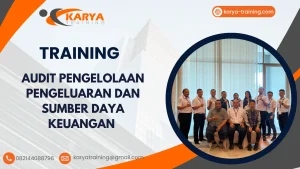 TRAINING AUDIT PENGELOLAAN PENGELUARAN DAN SUMBER DAYA KEUANGAN