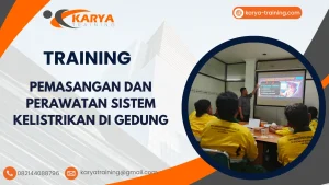 TRAINING PEMASANGAN DAN PERAWATAN SISTEM KELISTRIKAN DI GEDUNG