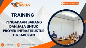 TRAINING PENGADAAN BARANG DAN JASA UNTUK PROYEK INFRASTRUKTUR TERBARUKAN