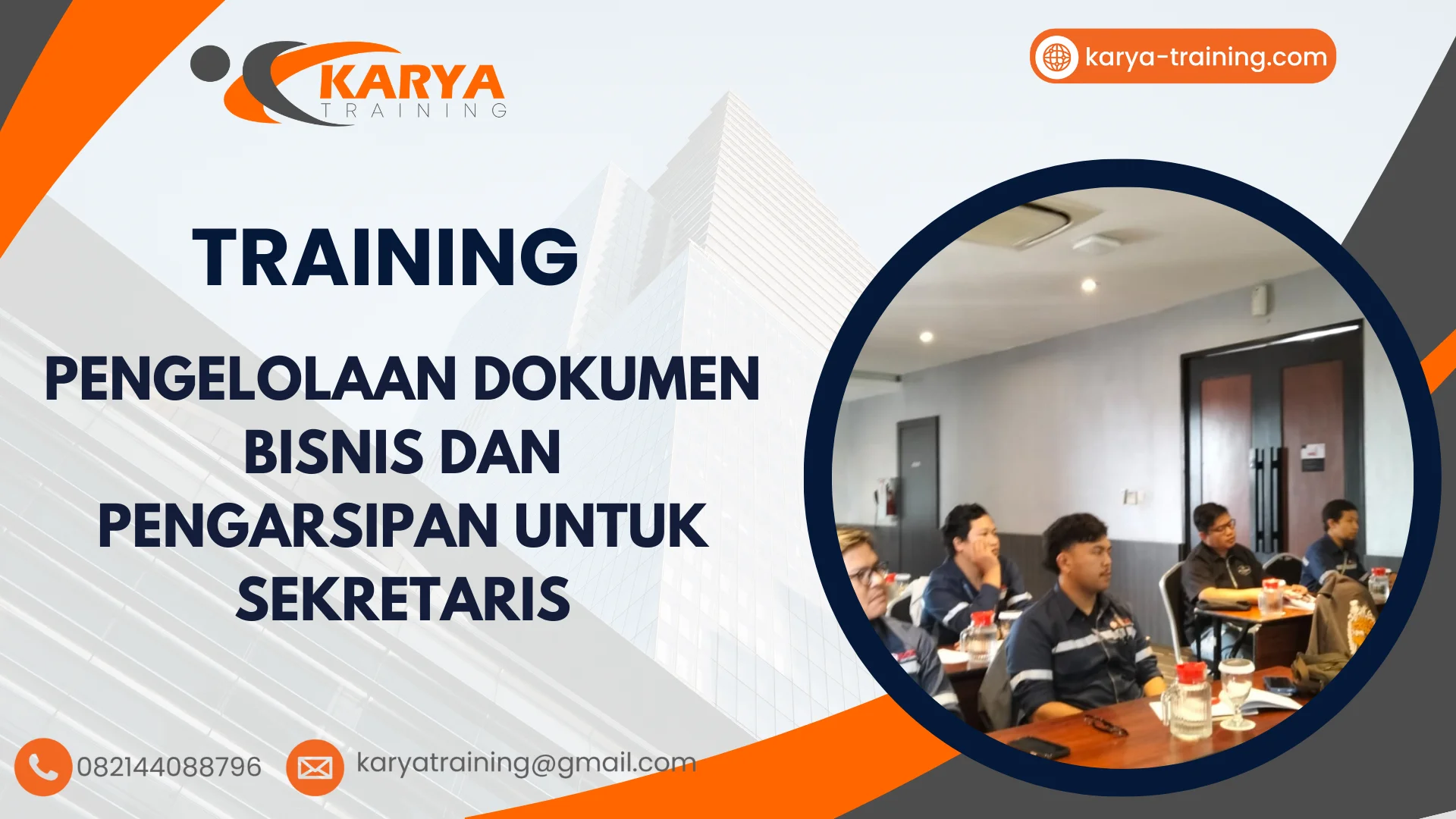 TRAINING PENGELOLAAN DOKUMEN BISNIS DAN PENGARSIPAN UNTUK SEKRETARIS