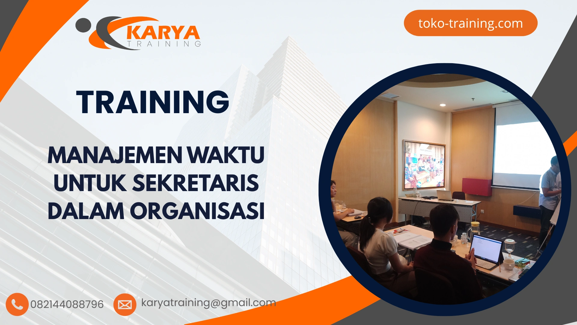 TRAINING MANAJEMEN WAKTU UNTUK SEKRETARIS DALAM ORGANISASI