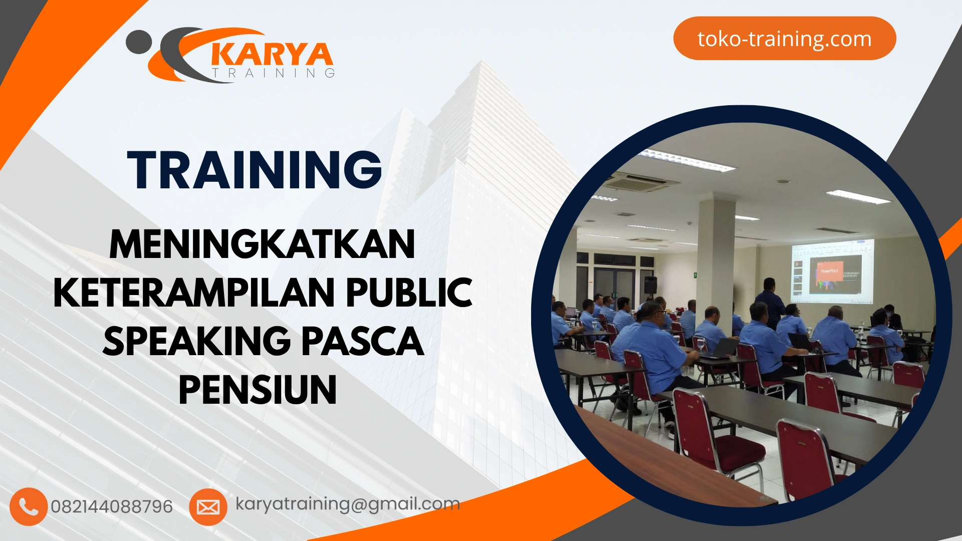 TRAINING MENINGKATKAN KETERAMPILAN PUBLIC SPEAKING PASCA PENSIUN