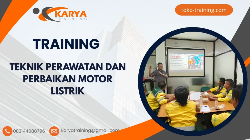 TRAINING TEKNIK PERAWATAN DAN PERBAIKAN MOTOR LISTRIK