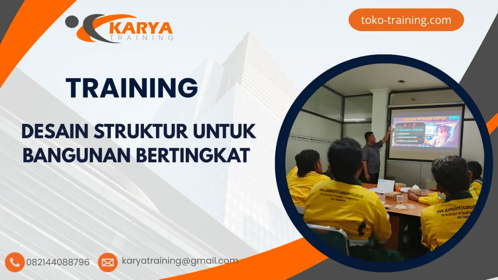 TRAINING DESAIN STRUKTUR UNTUK BANGUNAN BERTINGKAT