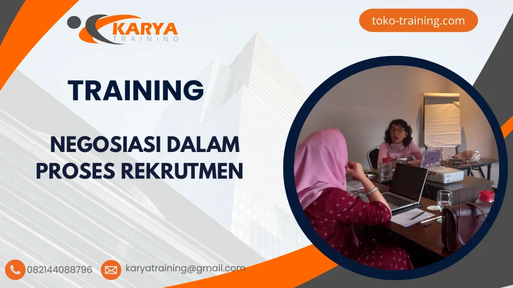 TRAINING NEGOSIASI DALAM PROSES REKRUTMEN