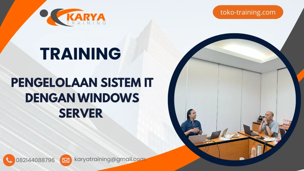 TRAINING PENGELOLAAN SISTEM IT DENGAN WINDOWS SERVER