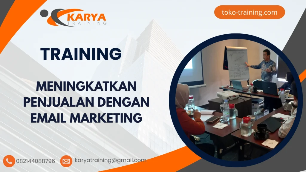 TRAINING MENINGKATKAN PENJUALAN DENGAN EMAIL MARKETING