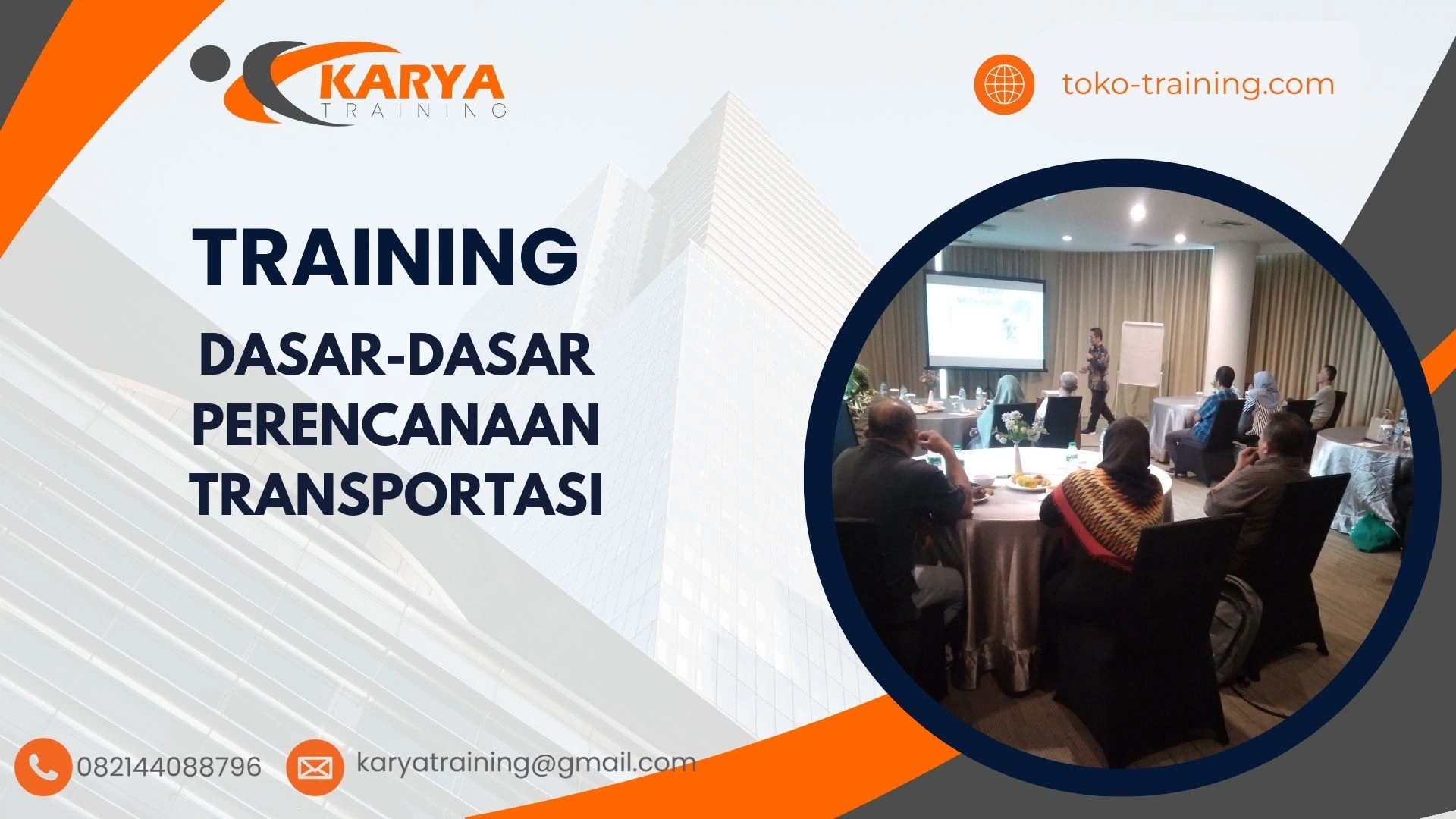 TRAINING ANALISIS KEBUTUHAN TRANSPORTASI