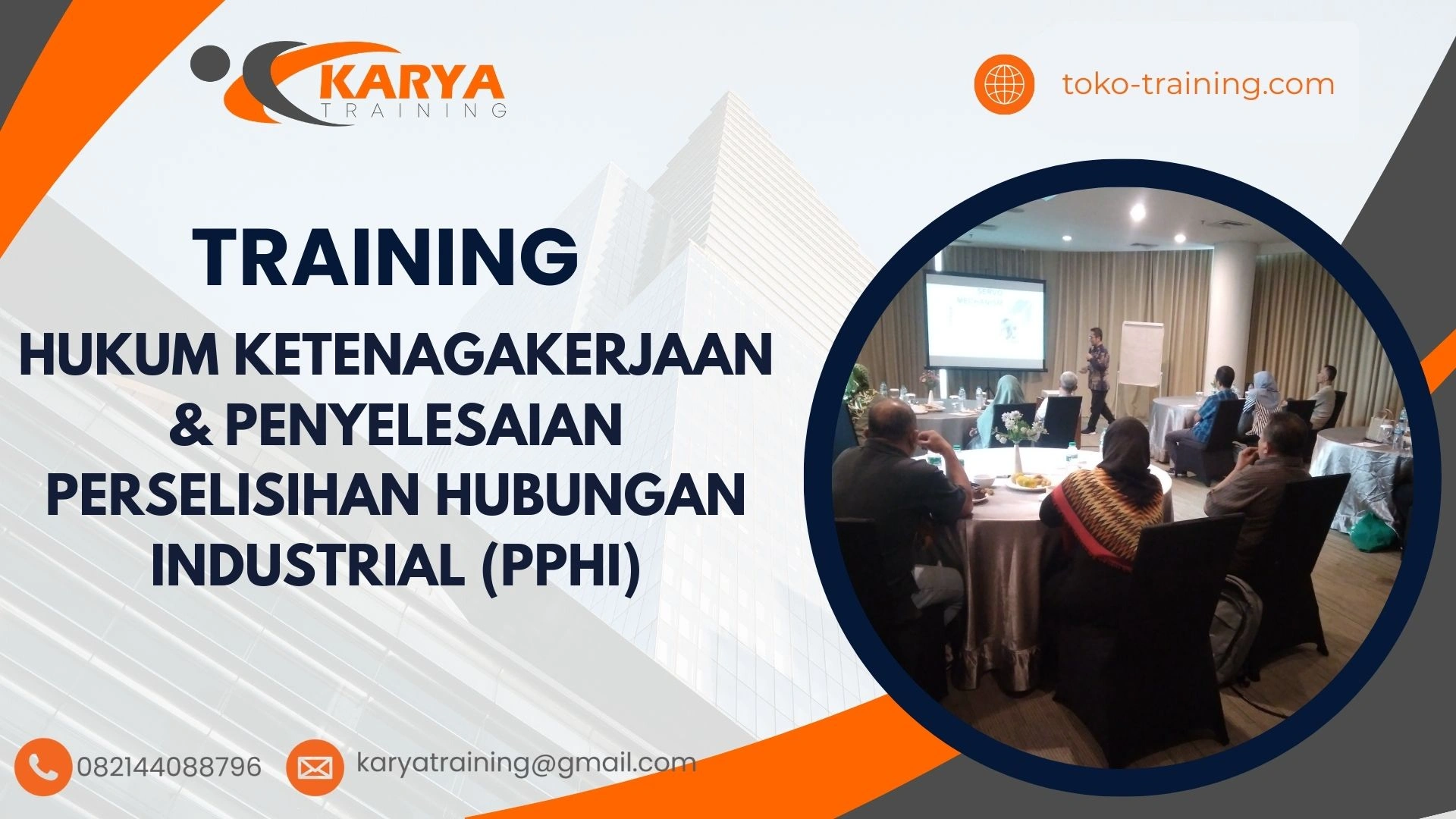 TRAINING PENYELESAIAN PERSELISIHAN HUBUNGAN INDUSTRIAL