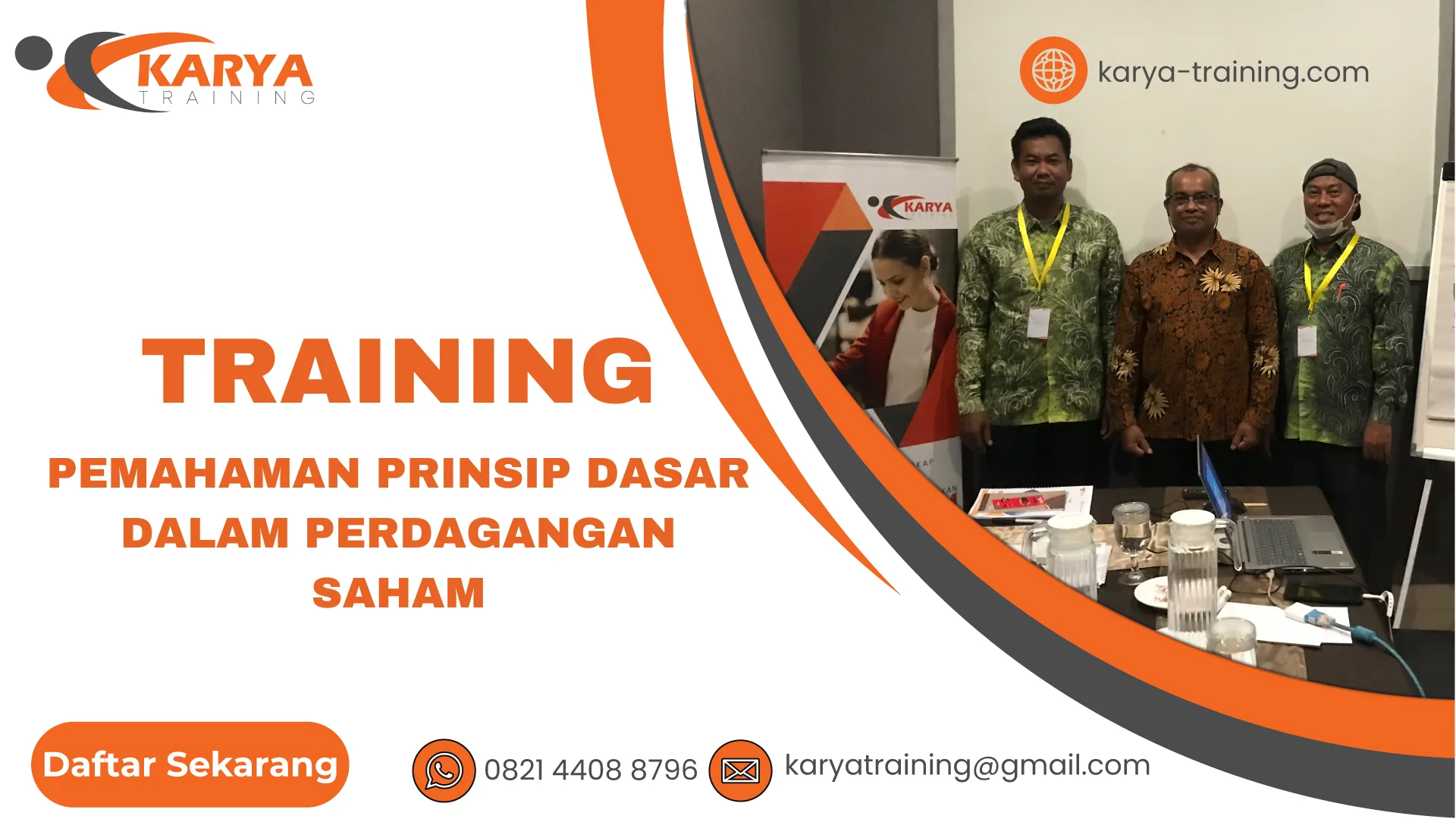 TRAINING PEMAHAMAN PRINSIP DASAR DALAM PERDAGANGAN SAHAM