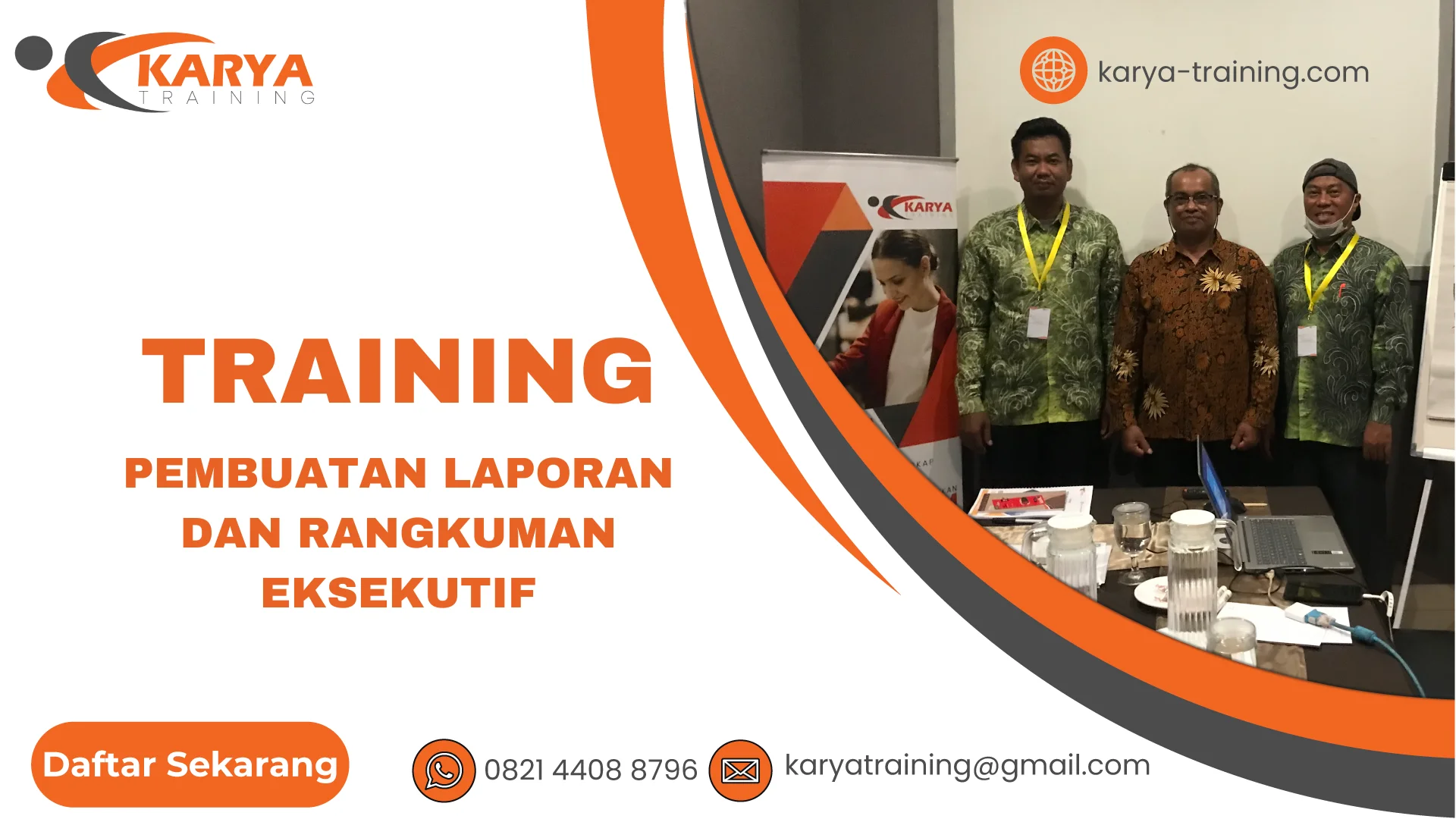 TRAINING PEMBUATAN LAPORAN DAN RANGKUMAN EKSEKUTIF