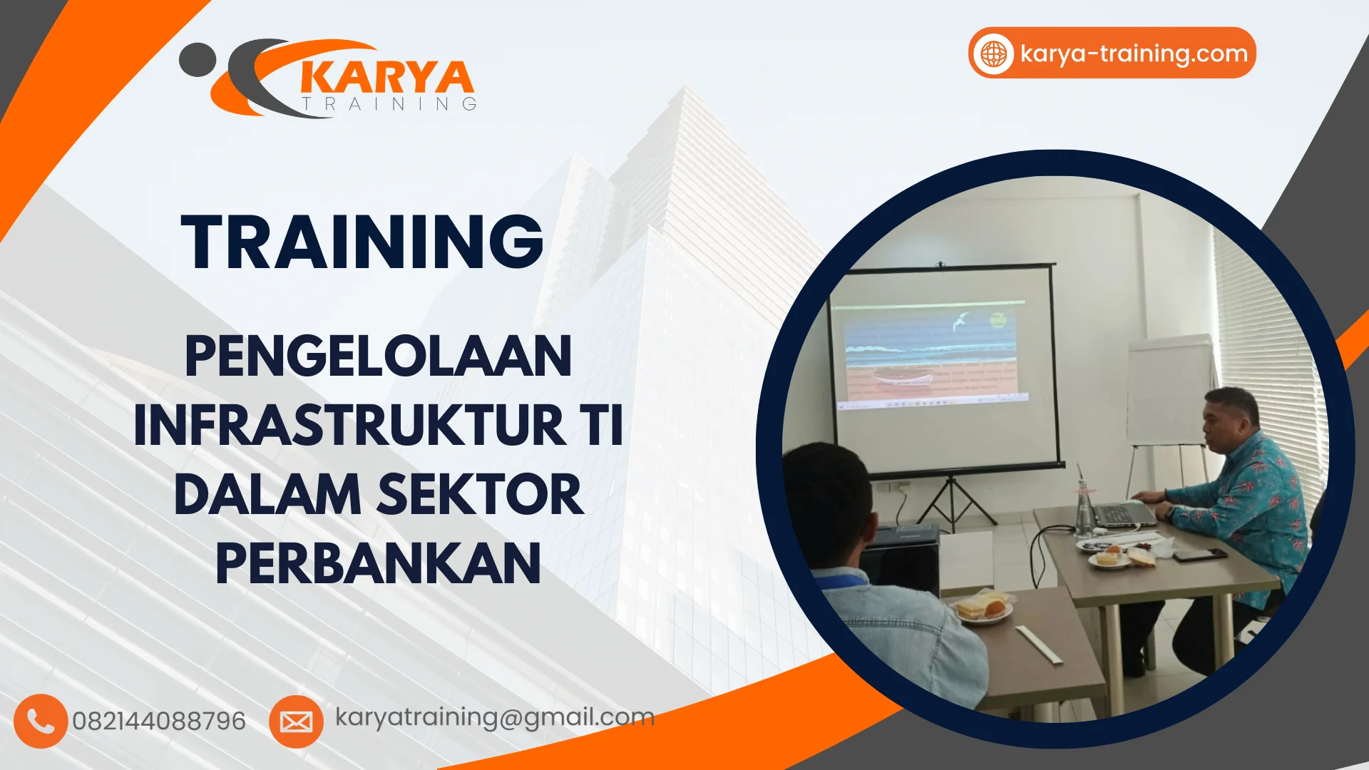 TRAINING PENGELOLAAN INFRASTRUKTUR TI DALAM SEKTOR PERBANKAN