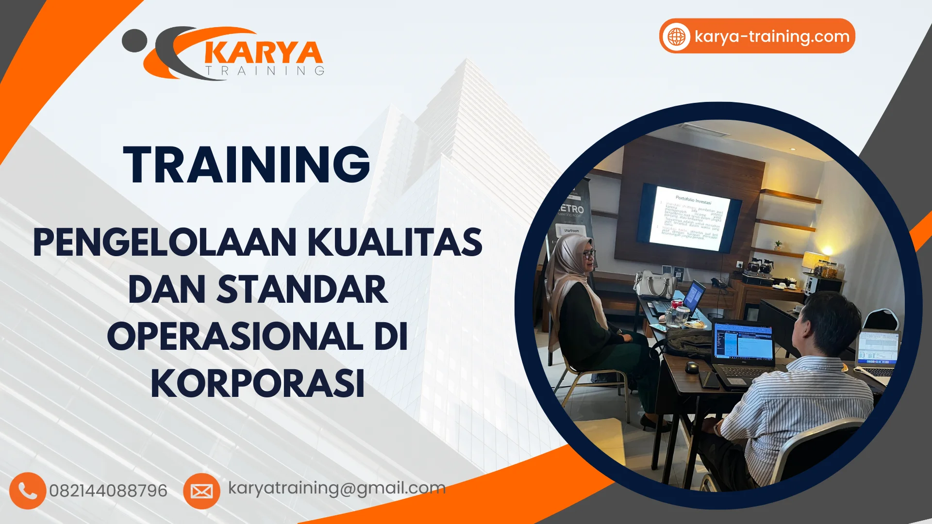 TRAINING PENGELOLAAN KUALITAS DAN STANDAR OPERASIONAL DI KORPORASI