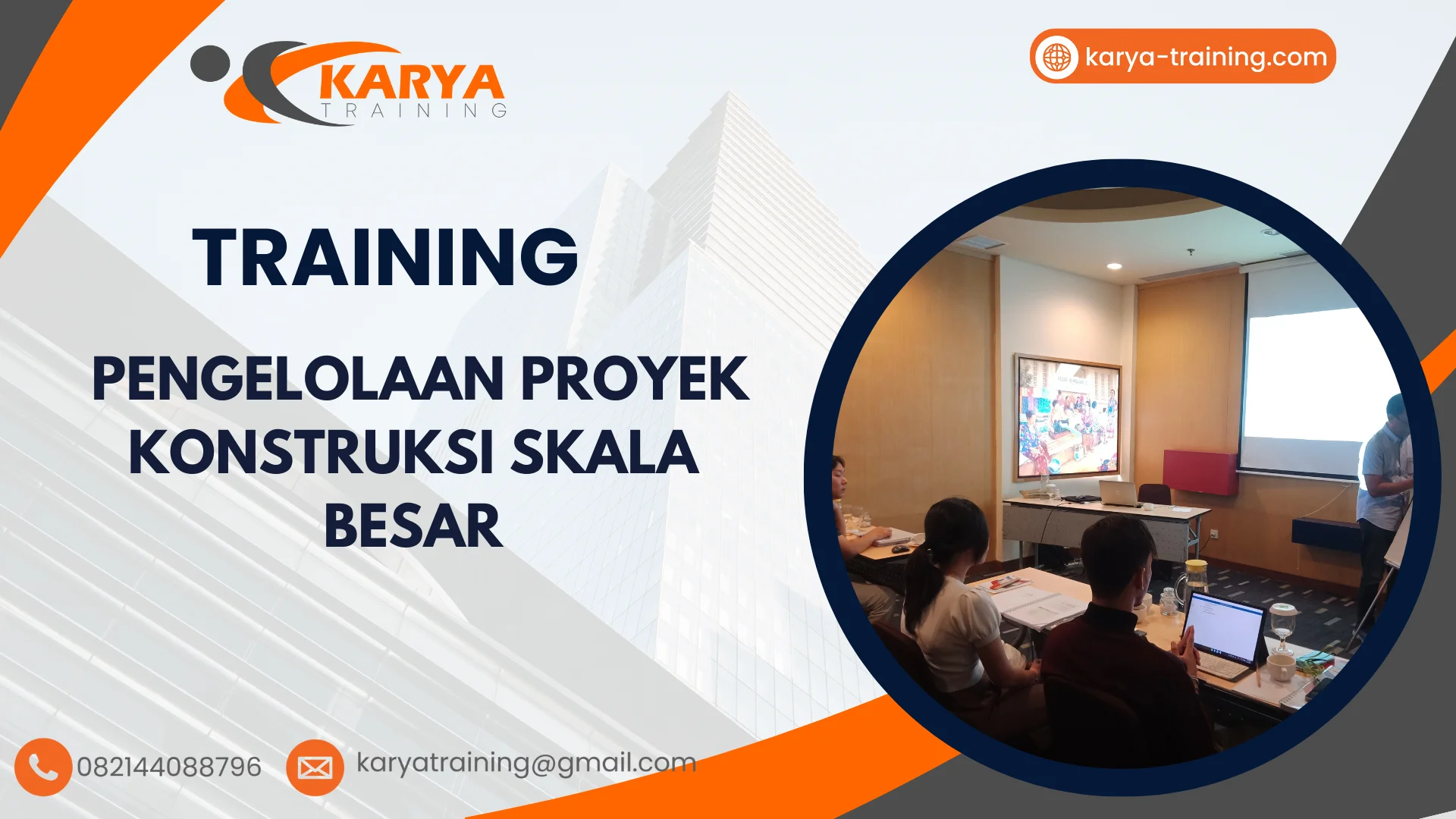 TRAINING PENGELOLAAN PROYEK KONSTRUKSI SKALA BESAR