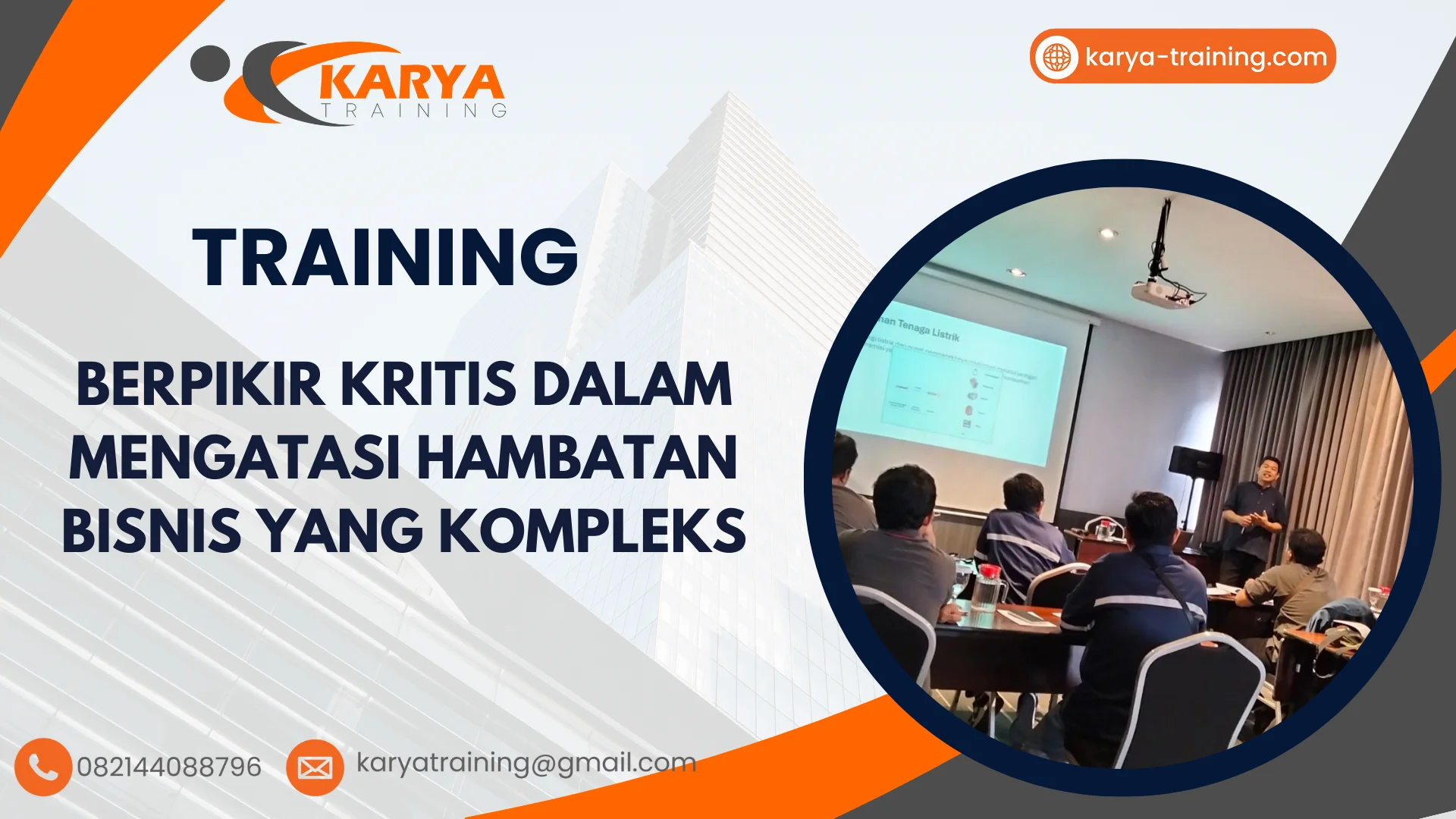 TRAINING BERPIKIR KRITIS DALAM MENGATASI HAMBATAN BISNIS YANG KOMPLEKS