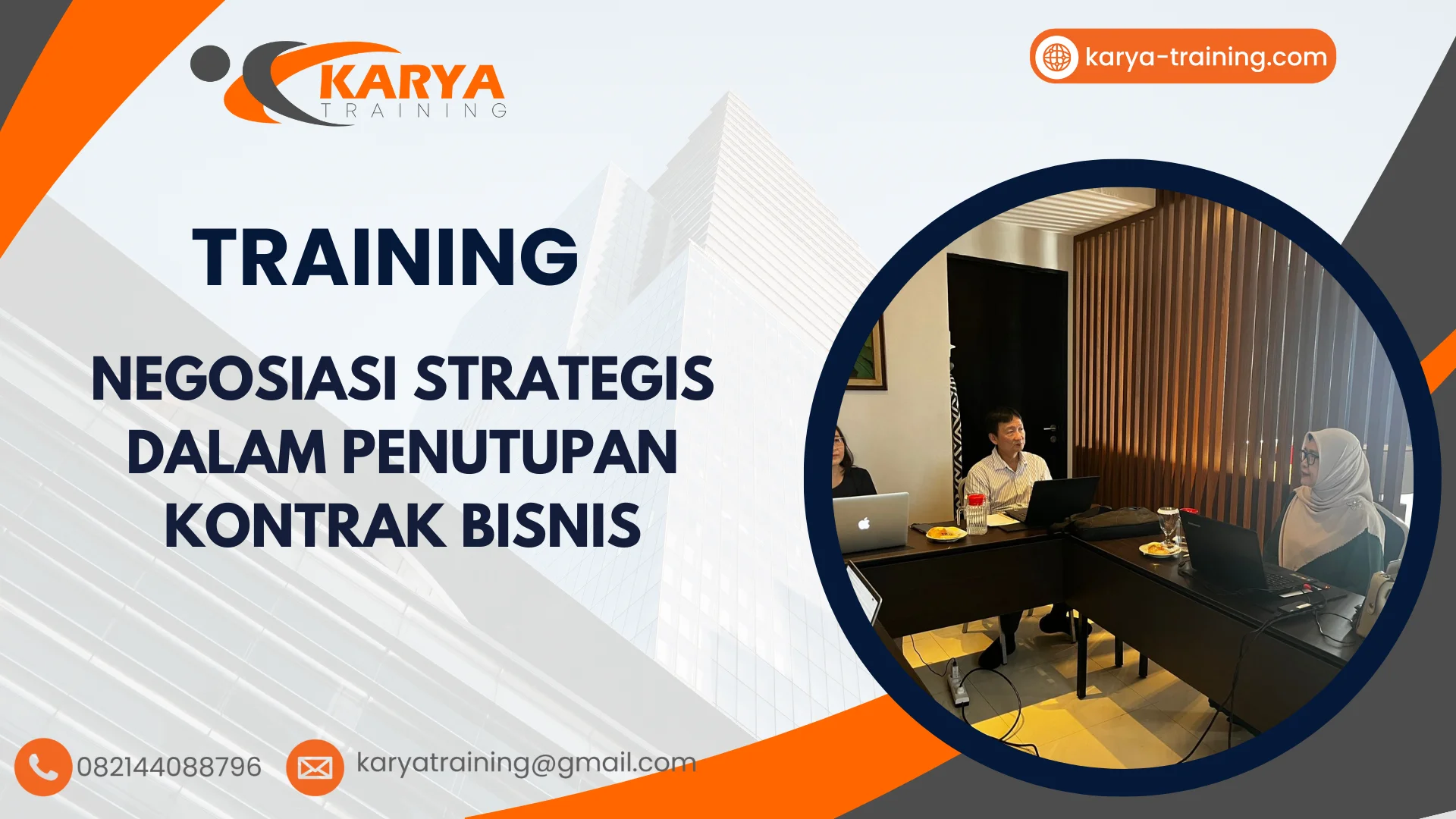 TRAINING NEGOSIASI STRATEGIS DALAM PENUTUPAN KONTRAK BISNIS