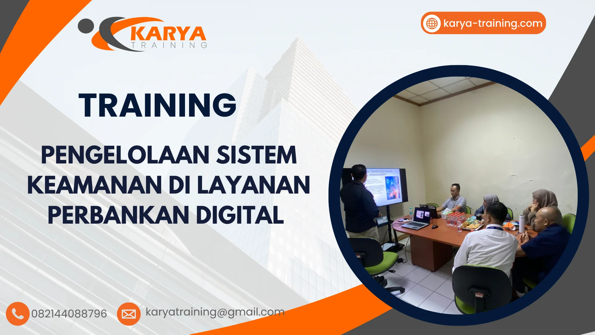TRAINING PENGELOLAAN SISTEM KEAMANAN DI LAYANAN PERBANKAN DIGITAL