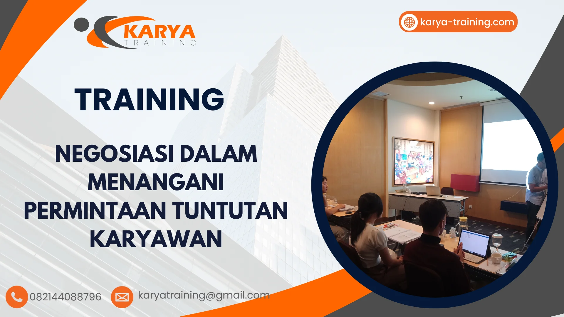 TRAINING NEGOSIASI DALAM MENANGANI PERMINTAAN TUNTUTAN KARYAWAN