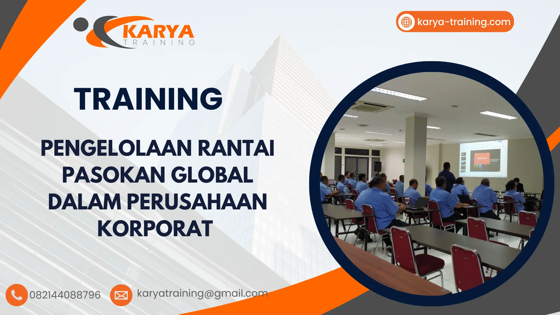 TRAINING PENGELOLAAN RANTAI PASOKAN GLOBAL DALAM PERUSAHAAN KORPORAT