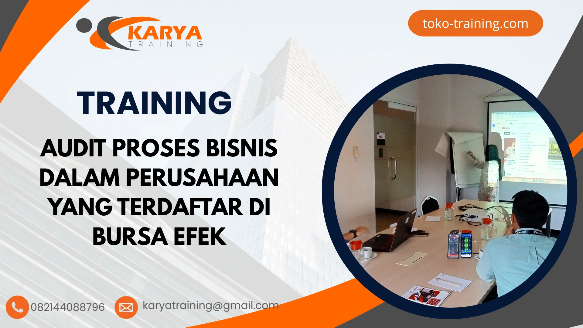 TRAINING AUDIT PROSES BISNIS DALAM PERUSAHAAN YANG TERDAFTAR DI BURSA EFEK