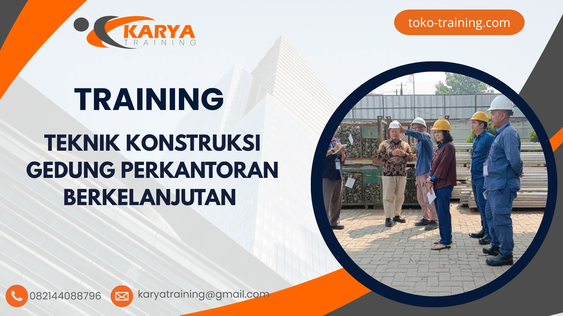 TRAINING TEKNIK KONSTRUKSI GEDUNG PERKANTORAN BERKELANJUTAN