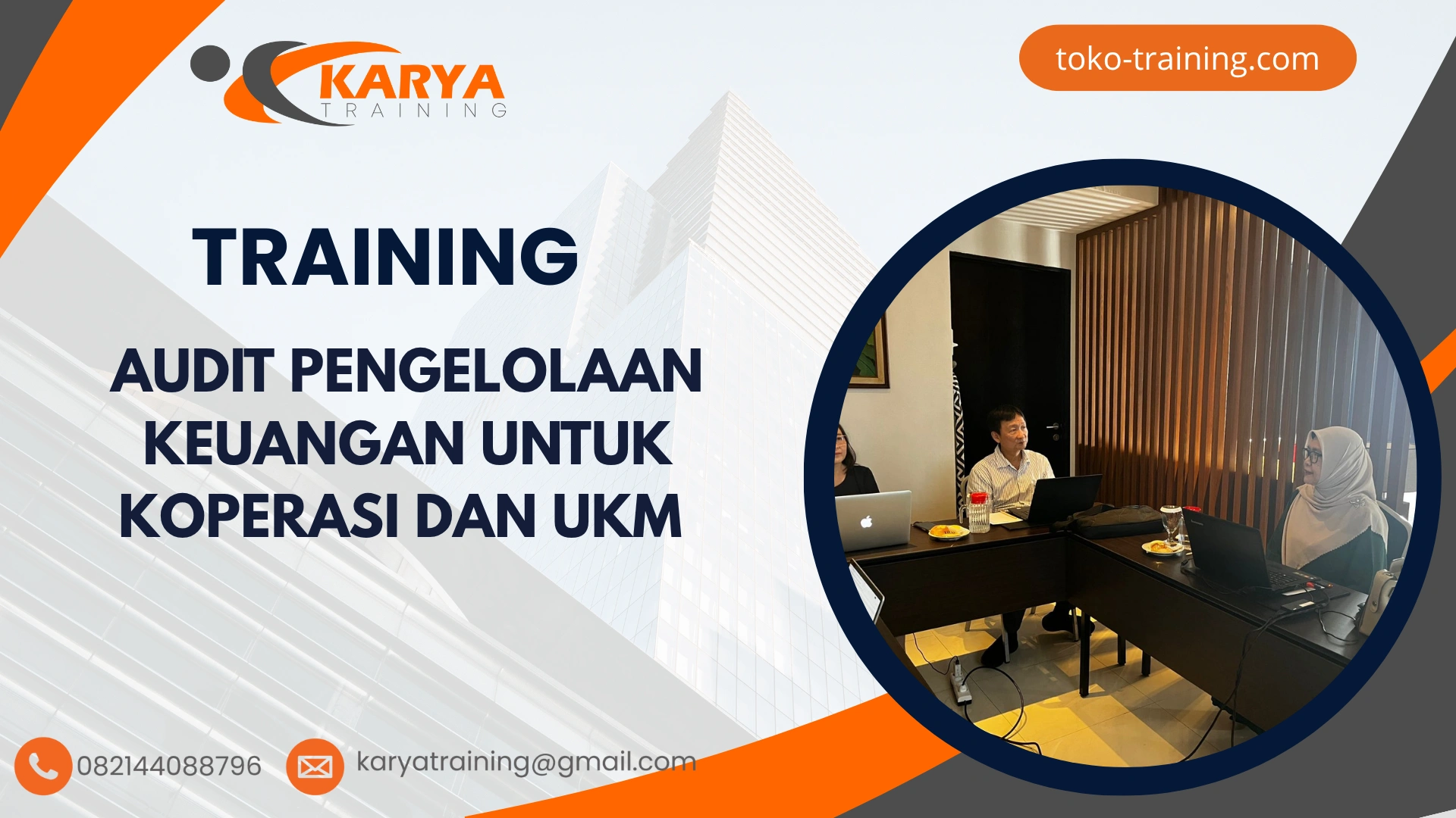 TRAINING AUDIT PENGELOLAAN KEUANGAN UNTUK KOPERASI DAN UKM