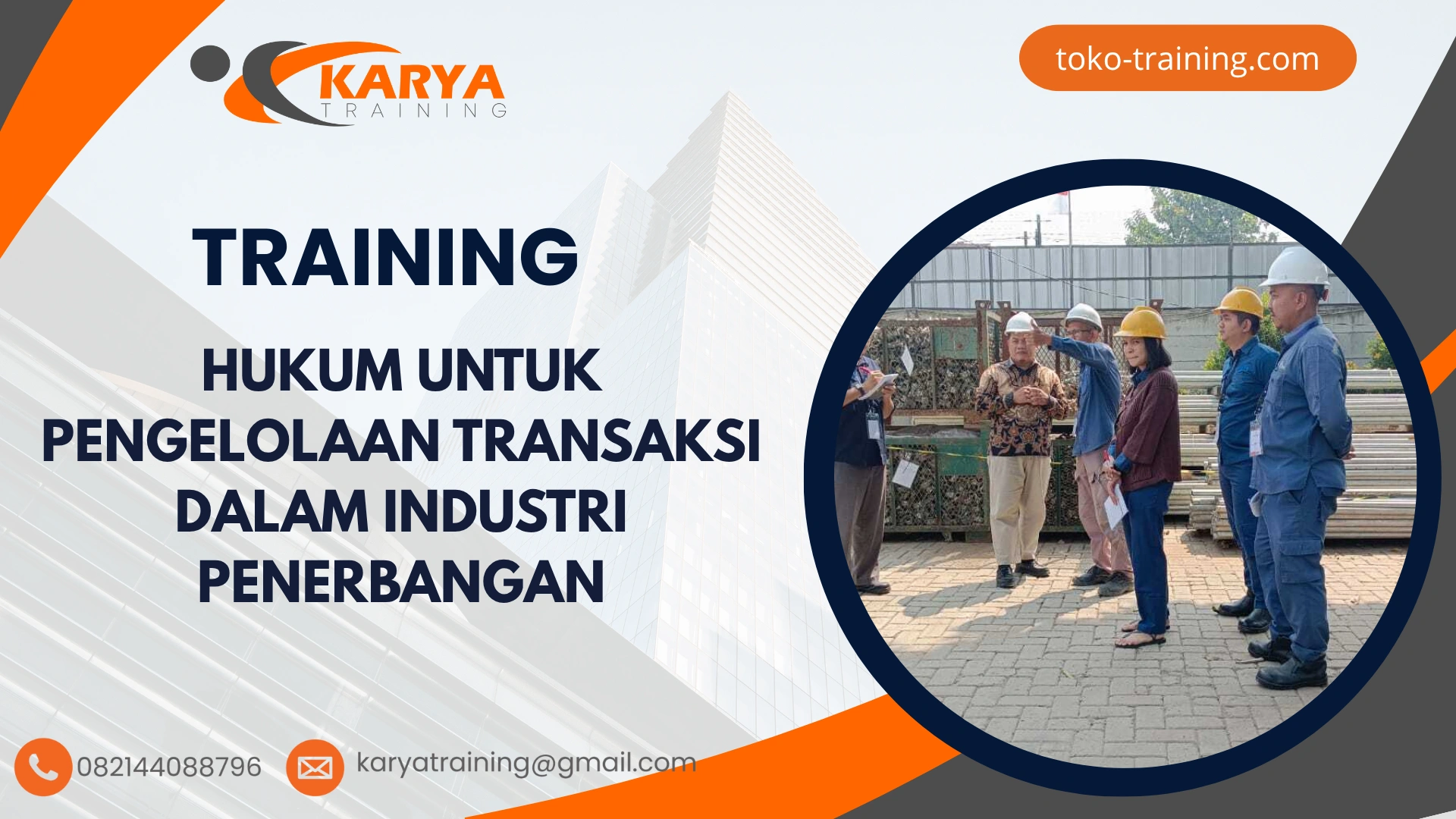 TRAINING HUKUM UNTUK PENGELOLAAN TRANSAKSI DALAM INDUSTRI PENERBANGAN