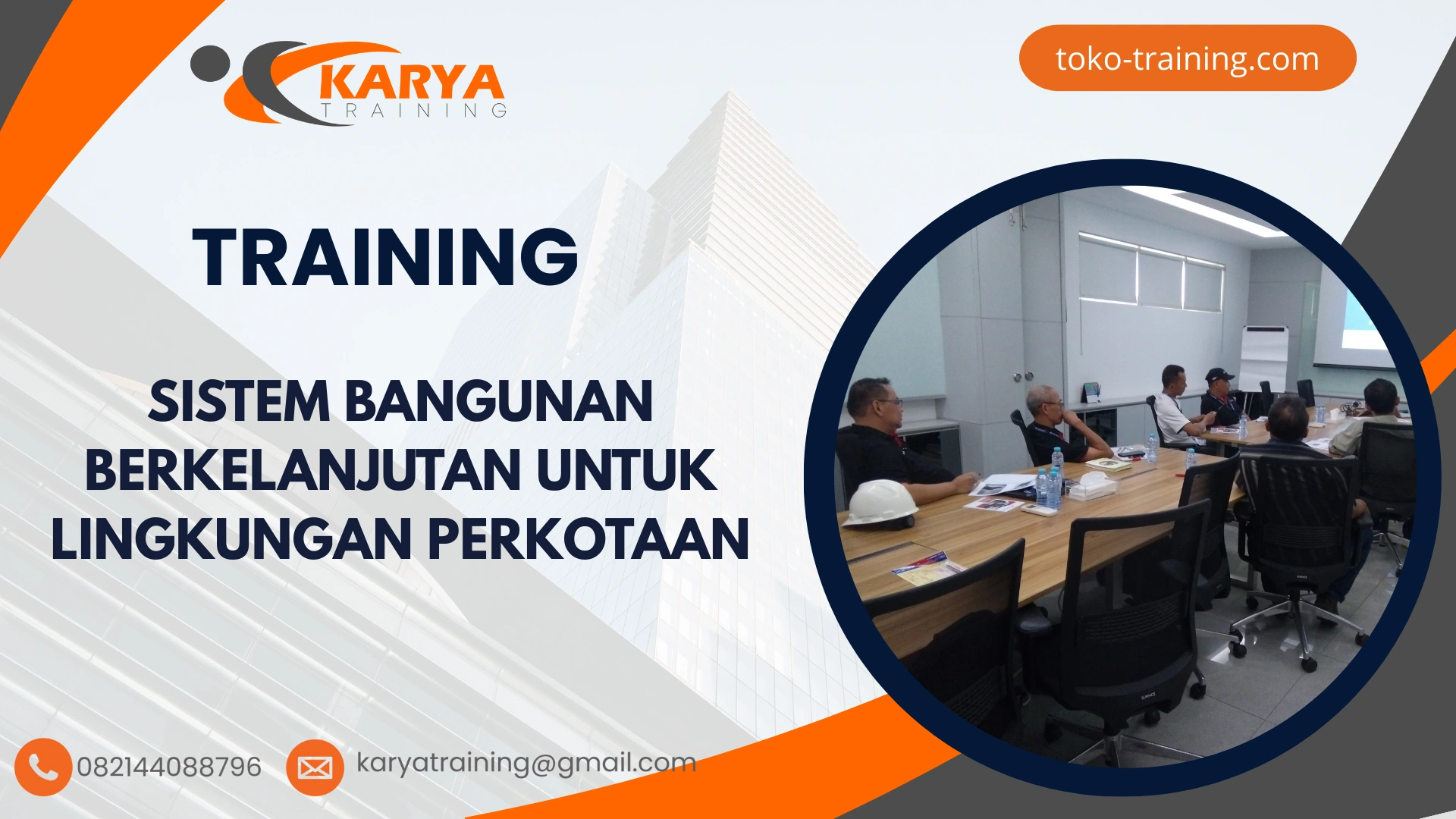 TRAINING SISTEM BANGUNAN BERKELANJUTAN UNTUK LINGKUNGAN PERKOTAAN