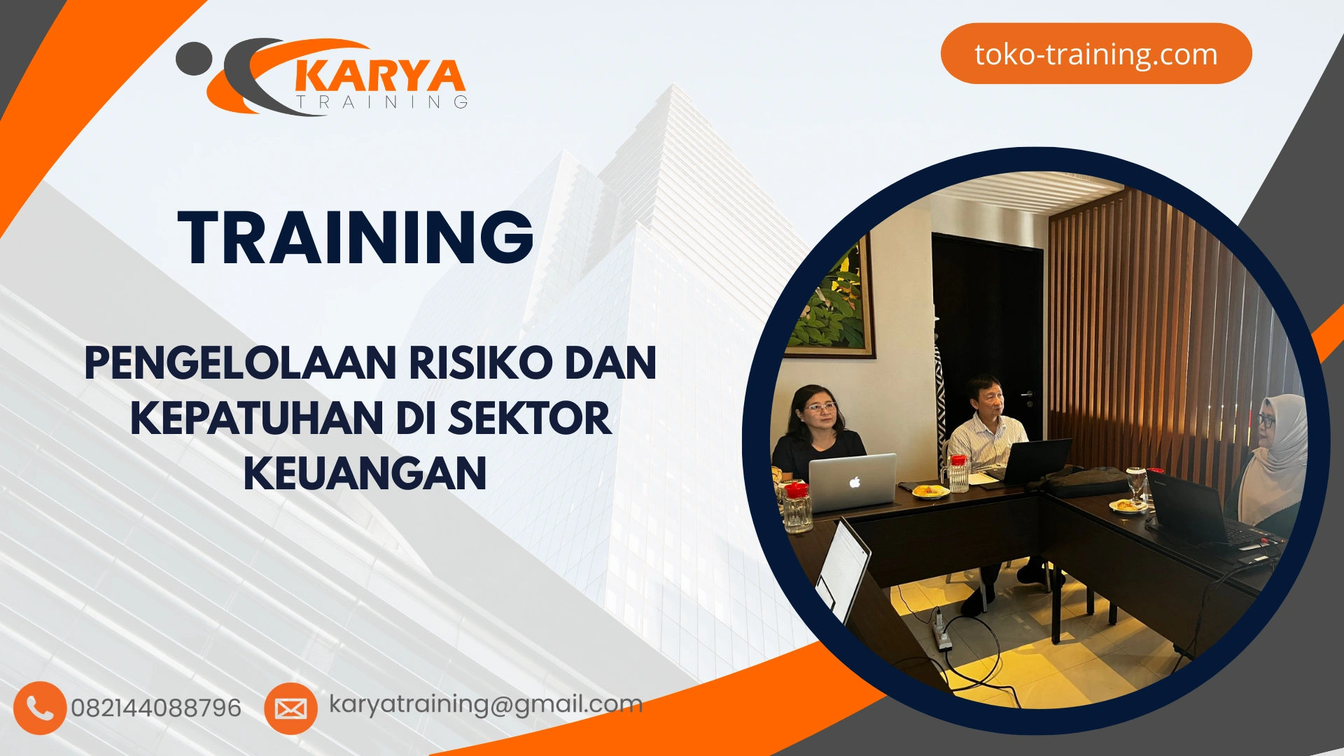 TRAINING PENGELOLAAN RISIKO DAN KEPATUHAN DI SEKTOR KEUANGAN