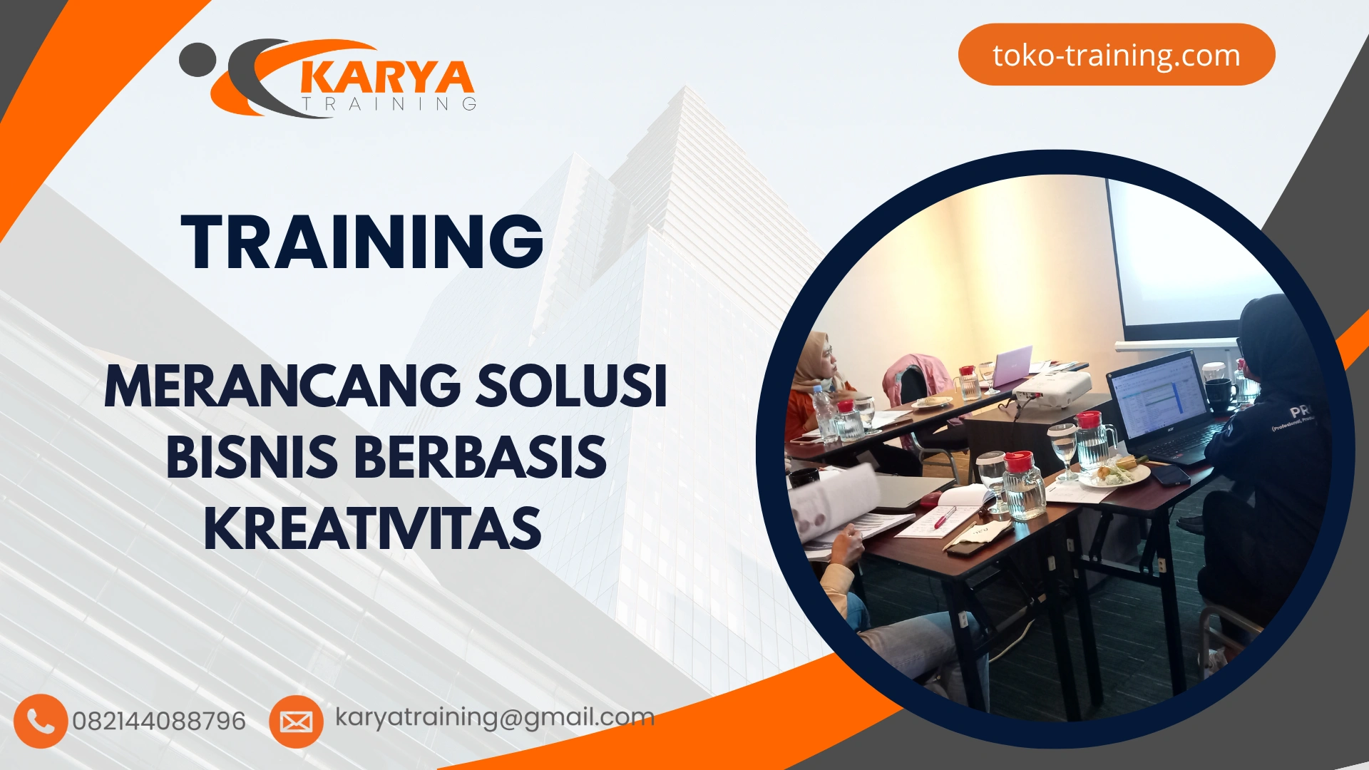 TRAINING MERANCANG SOLUSI BISNIS BERBASIS KREATIVITAS