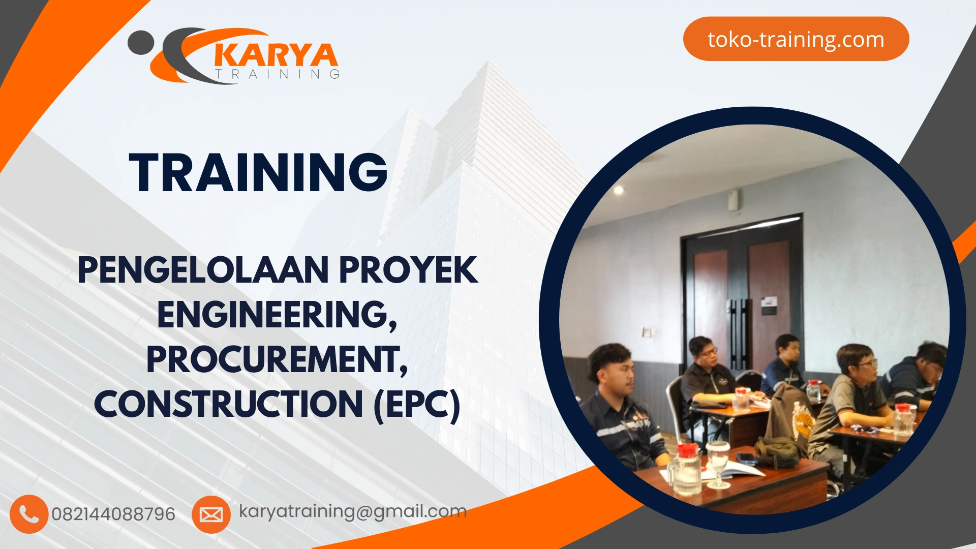 TRAINING PENGELOLAAN PROYEK ENGINEERING, PROCUREMENT, CONSTRUCTION (EPC)