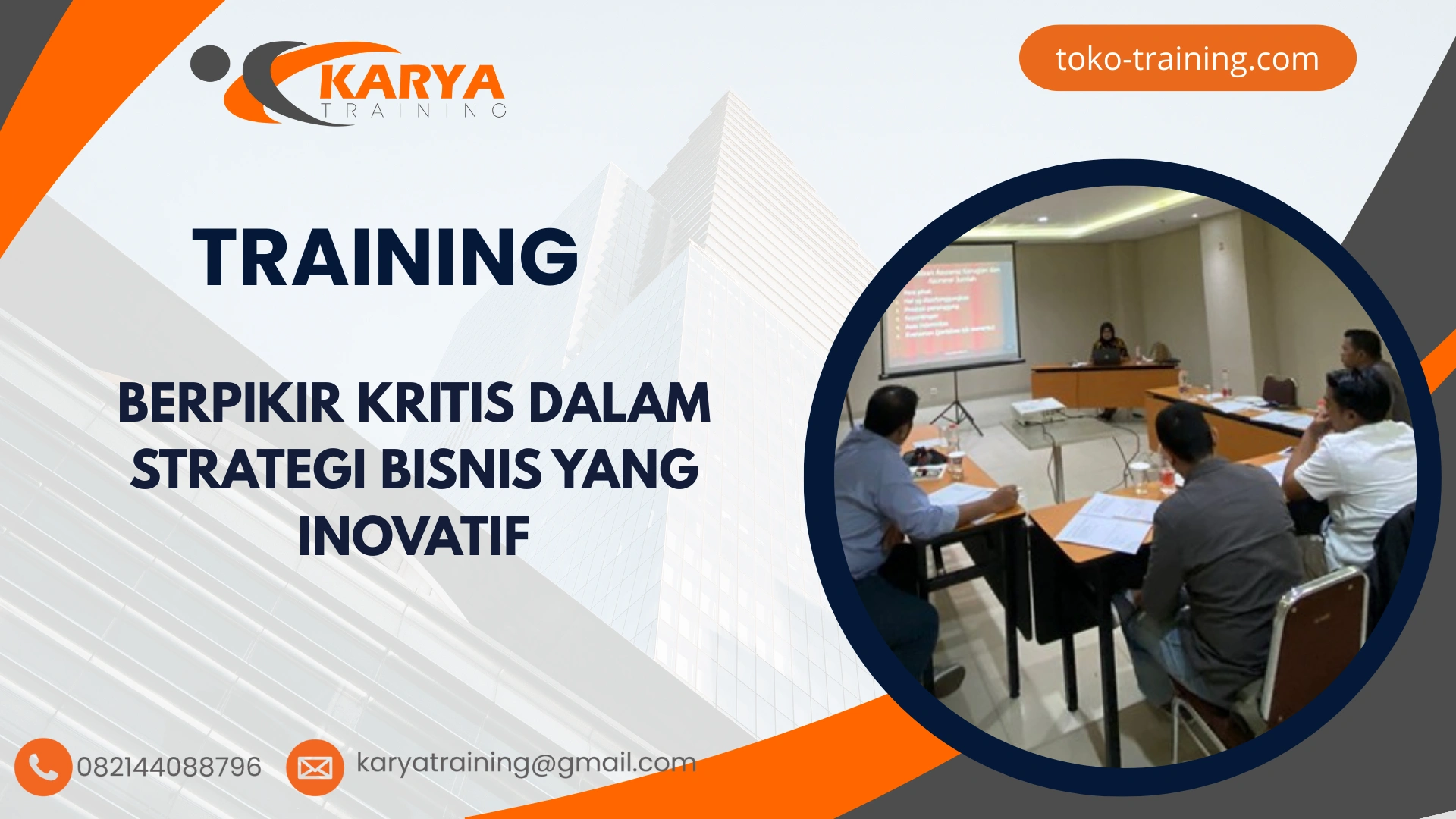 TRAINING BERPIKIR KRITIS DALAM STRATEGI BISNIS YANG INOVATIF