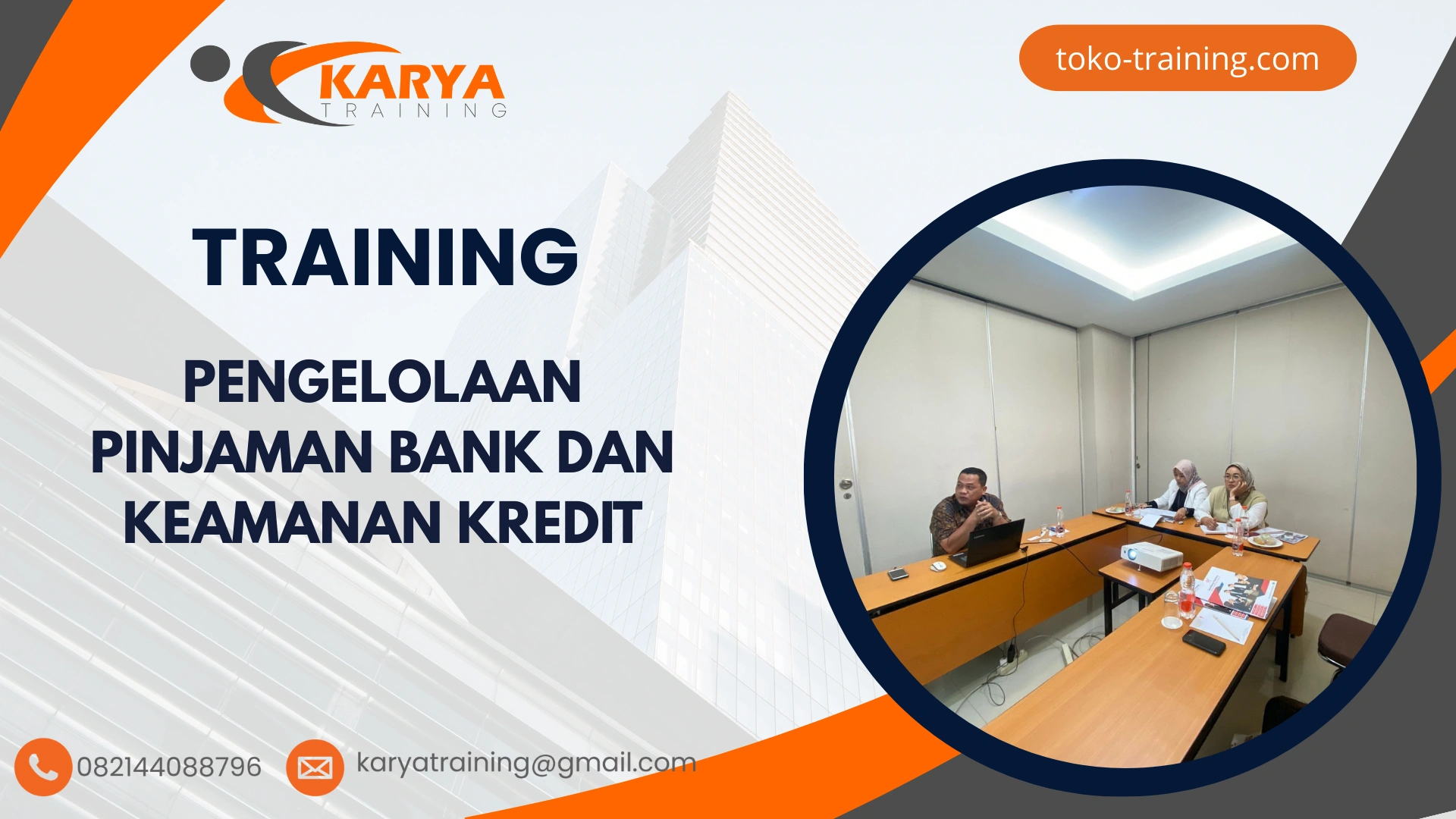 TRAINING PENGELOLAAN PINJAMAN BANK DAN KEAMANAN KREDIT
