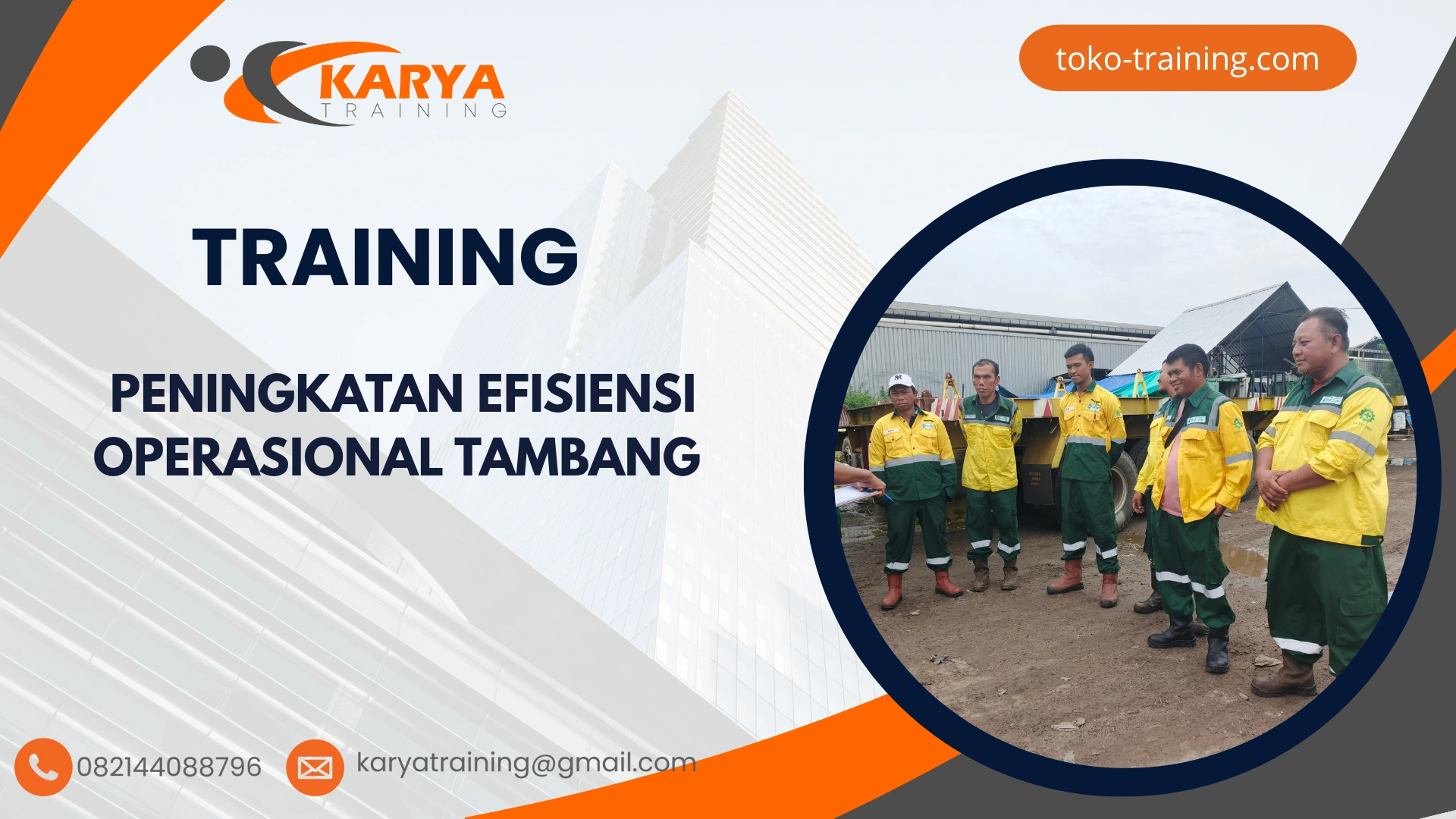 TRAINING PENINGKATAN EFISIENSI OPERASIONAL TAMBANG