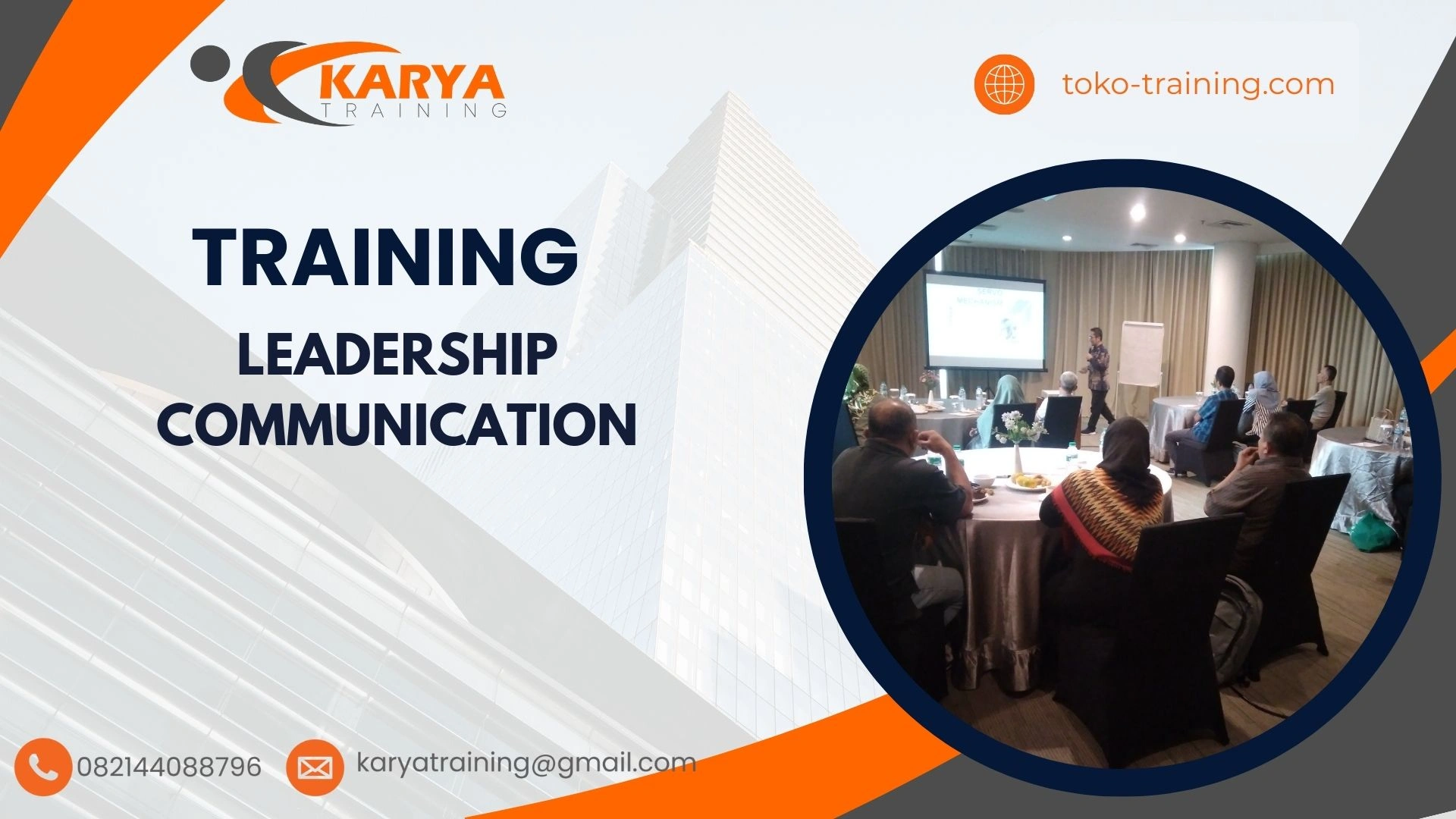 TRAINING MENINGKATKAN KOMUNIKASI DALAM KEPEMIMPINAN